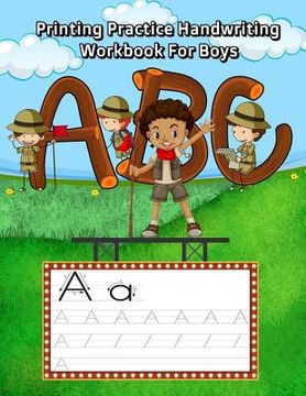portada Printing Practice Handwriting Workbook For Boys: Trace letters of the alphabet and words (camping vocabulary like Hiking, Backpack, Map and More)