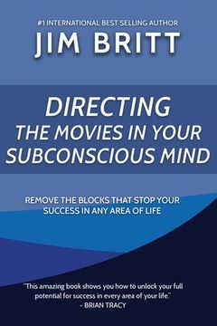 portada Directing the Movies in Your Subconscious mind