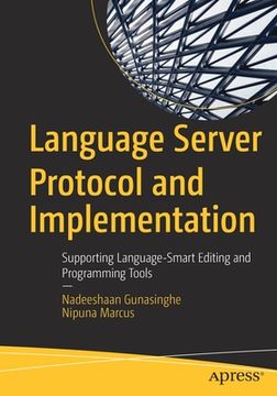portada Language Server Protocol and Implementation: Supporting Language-Smart Editing and Programming Tools (en Inglés)