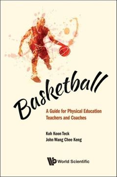 portada Basketball: A Guide for Physical Education Teachers and Coaches (en Inglés)