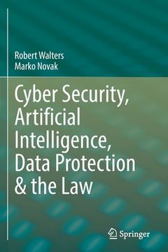 portada Cyber Security, Artificial Intelligence, Data Protection & the Law (en Inglés)