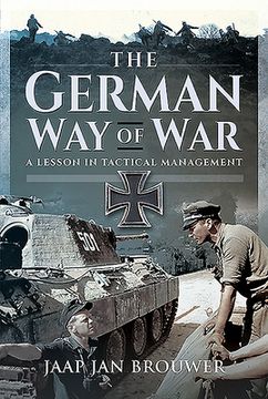 portada The German Way of War: A Lesson in Tactical Management (en Inglés)