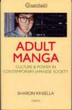 portada adult manga: culture and power in contemporary japanese society (in English)