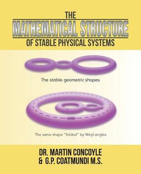 portada The Mathematical Structure of Stable Physical Systems (in English)