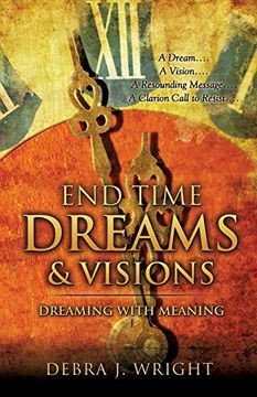 portada End Time Dreams & Visions (en Inglés)