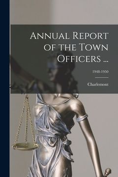 portada Annual Report of the Town Officers ...; 1948-1950 (en Inglés)