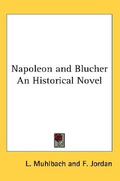 portada napoleon and blucher an historical novel (en Inglés)