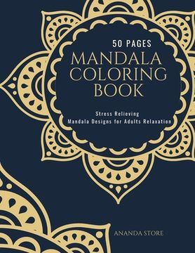 portada Mandala Coloring Book: Mandala Coloring Book for Adults: Beautiful Large Print Patterns and Floral Coloring Page Designs for Girls, Boys, Tee (en Inglés)