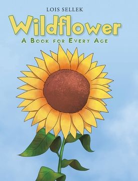 portada Wildflower: A Book for Every Age