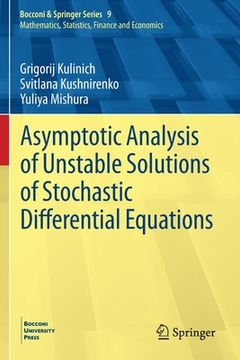 portada Asymptotic Analysis of Unstable Solutions of Stochastic Differential Equations (en Inglés)