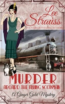 portada Murder Aboard the Flying Scotsman: a cozy historical 1920s mystery