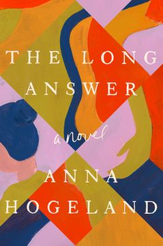 portada The Long Answer: A Novel (en Inglés)