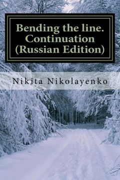 portada Bending the line. Continuation (Russian Edition) (Volume 2)