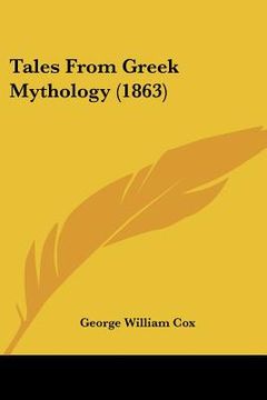 portada tales from greek mythology (1863) (en Inglés)