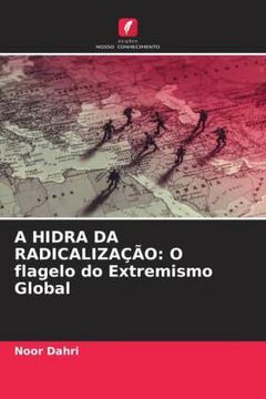 portada A Hidra da Radicalização: O Flagelo do Extremismo Global
