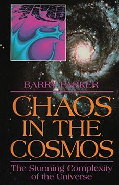 portada Chaos in the Cosmos: The Stunning Complexity of the Universe (en Inglés)