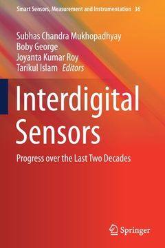 portada Interdigital Sensors: Progress Over the Last Two Decades (en Inglés)