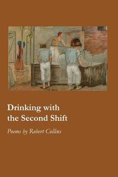 portada Drinking with the Second Shift (en Inglés)