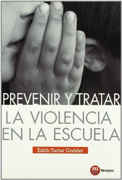 portada Prevenir y Tratar la Violencia en Escuel (Educacion y Accion Social) (in Spanish)