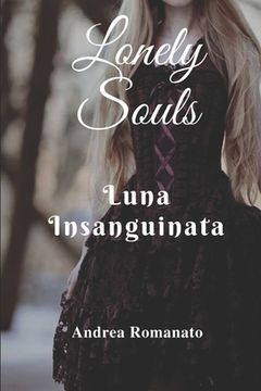 portada Lonely Souls: Luna insanguinata (en Italiano)