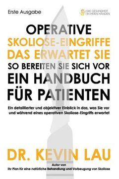 portada Operative Skoliose-Eingriffe - das erwartet Sie - so bereiten Sie sich vor: Ein Handbuch für Patienten (in German)