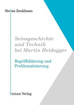 portada Seinsgeschichte und Technik bei Martin Heidegger (en Alemán)