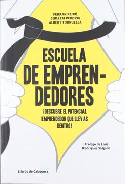 portada Escuela de Emprendedores: Descubre el Potencial Emprendedor que Llevas Dentro! (in Spanish)