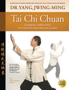portada Tai chi Chuan Classical Yang Style: Hardcover Limited Edition by dr. Yang, Jwing-Ming (Ymaa) (in English)