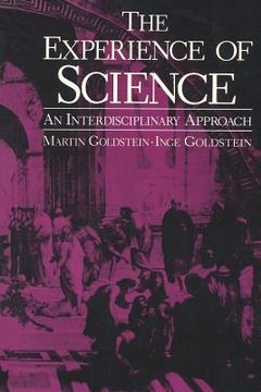 portada The Experience of Science: An Interdisciplinary Approach (en Inglés)