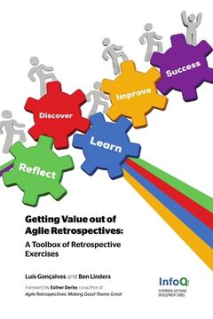 portada Getting Value out of Agile Retrospectives - A Toolbox of Retrospective Exercises (en Inglés)
