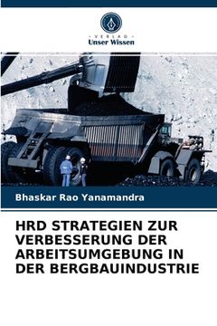 portada Hrd Strategien Zur Verbesserung Der Arbeitsumgebung in Der Bergbauindustrie (en Alemán)
