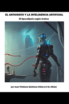 portada El Anticristo y la Inteligencia Artificial (El Apocalipsis según Joshua)