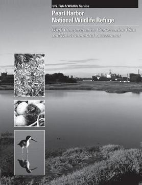 portada Pearl Harbor National Wildlife Refuge: Draft Comprehensive Conservation Plan and Environment Assessment (en Inglés)