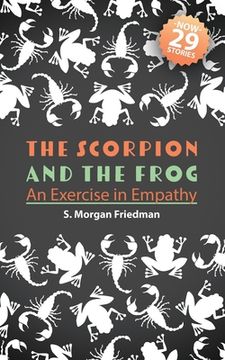 portada The Scorpion And The Frog: An Exercise in Empathy (en Inglés)