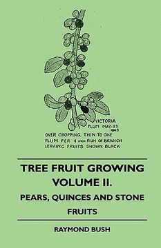 portada tree fruit growing - volume ii. - pears, quinces and stone fruits (en Inglés)