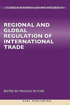 portada regional and global regulation of international trade (en Inglés)