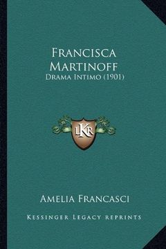 portada Francisca Martinoff: Drama Intimo (1901)