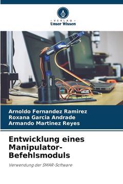portada Entwicklung eines Manipulator-Befehlsmoduls (in German)