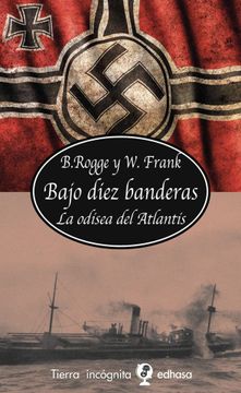 portada Bajo Diez Banderas. La Odisea del ´Atlantis´ (in Spanish)