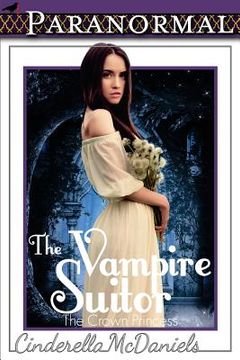 portada The Vampire Suitor (The Crown Princess) (en Inglés)