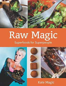 portada Raw Magic: Superfoods for Superpeople (en Inglés)