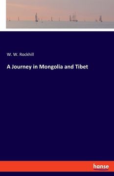 portada A Journey in Mongolia and Tibet (en Inglés)