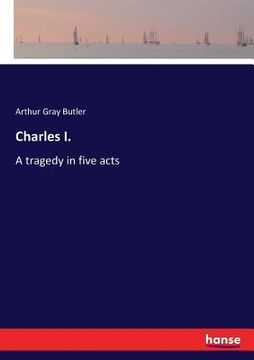 portada Charles I.: A tragedy in five acts