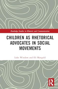 portada Children as Rhetorical Advocates in Social Movements (en Inglés)