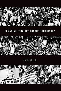 portada Is Racial Equality Unconstitutional? (en Inglés)