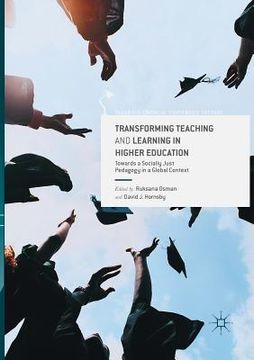 portada Transforming Teaching and Learning in Higher Education: Towards a Socially Just Pedagogy in a Global Context (en Inglés)