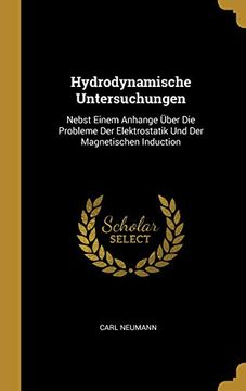 portada Hydrodynamische Untersuchungen: Nebst Einem Anhange Über Die Probleme Der Elektrostatik Und Der Magnetischen Induction (en Alemán)