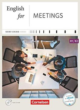 portada Short Course Series - Business Skills / B1/B2 - English for Meetings - Neue Ausgabe: Kursbuch mit cd