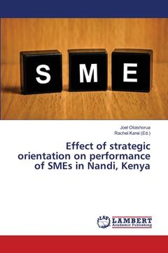 portada Effect of strategic orientation on performance of SMEs in Nandi, Kenya (en Inglés)