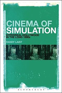 portada Cinema of Simulation: Hyperreal Hollywood in the Long 1990s